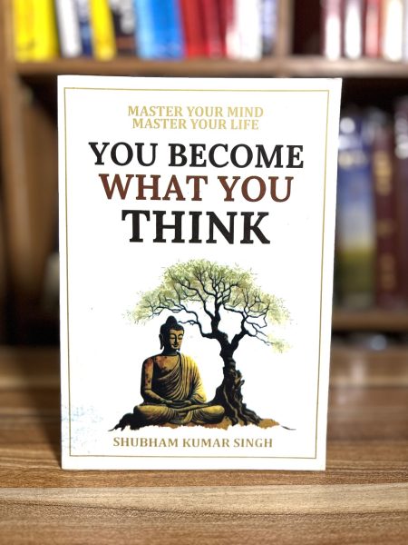 You Become What You Think