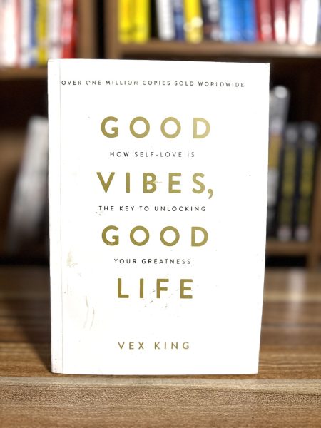 Good Vibes, Good Life